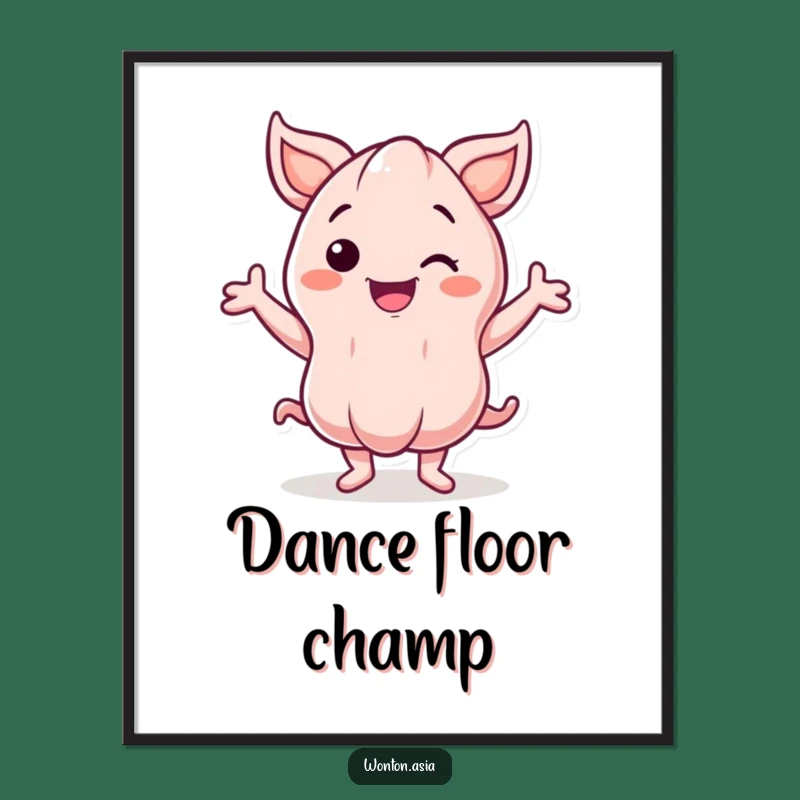 Funny Dancing Wonton Poster: Bring Energy to Your Walls!