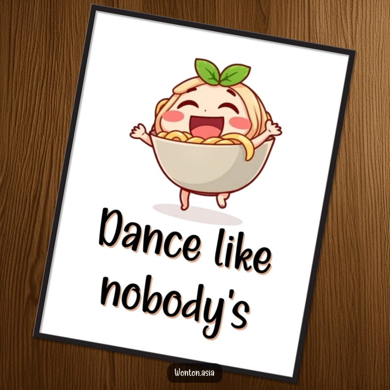 Funny poster showing a laughing noodle bowl character doing a small, happy dance, bringing culinary cheer.