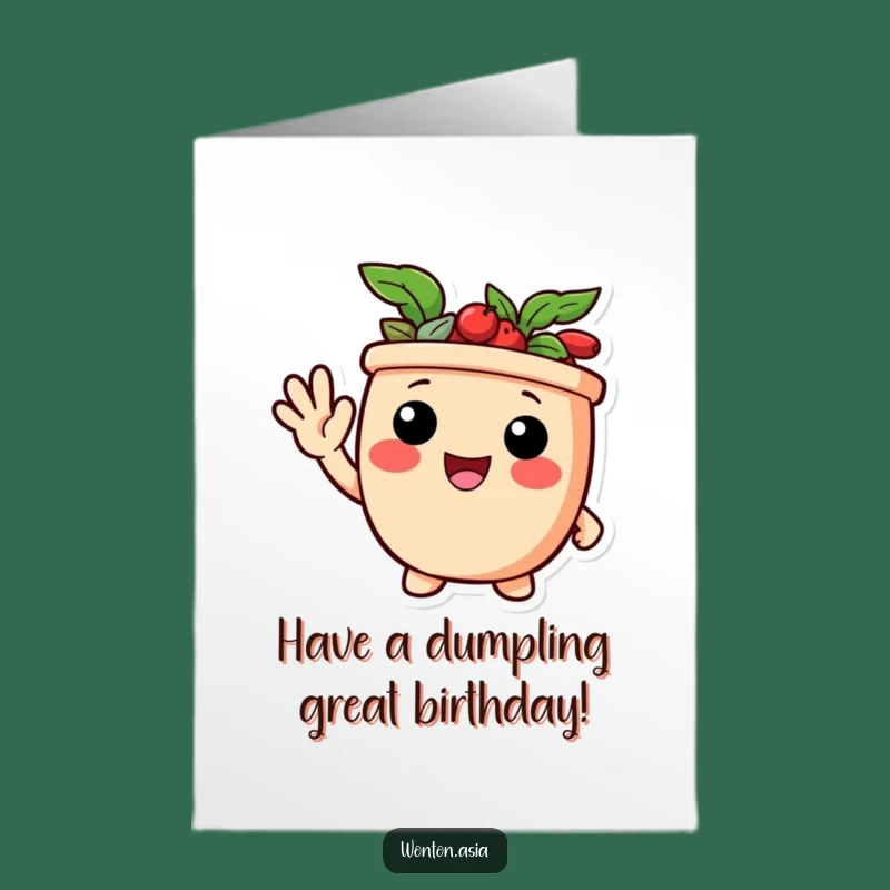 Free Printable Potsticker Birthday Card: Funny Downloadable Gift for a Dumpling of Fun!